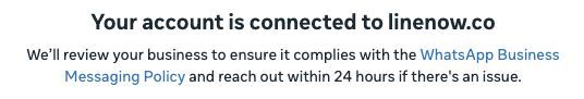 Meta confirms that the WhatsApp account is connected to linenow.co